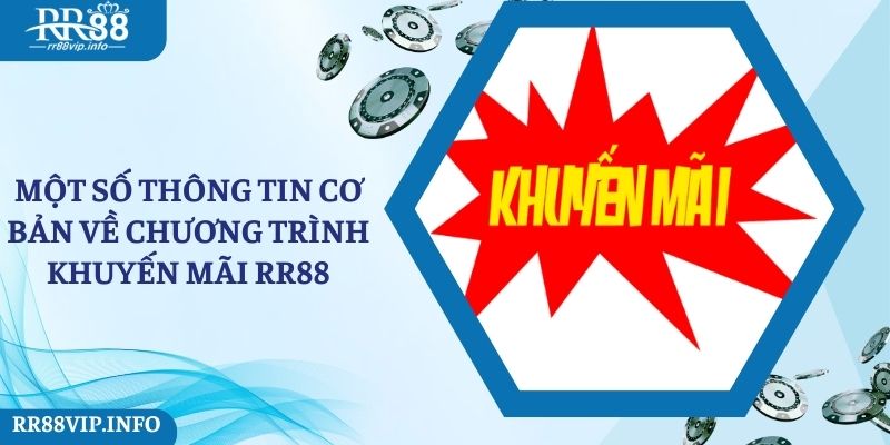 Khám phá đôi nét về chương trình khuyến mãi RR88 